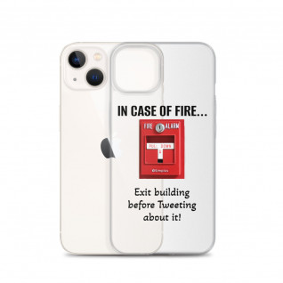 In Case of Fire...iPhone Case